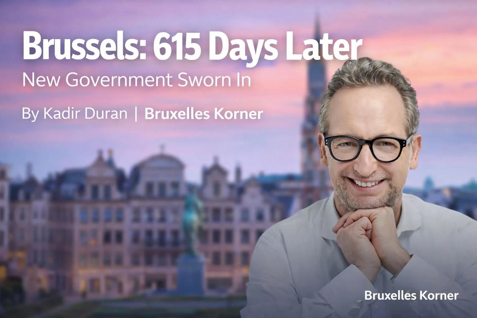 Brussels: 615 Days Later, the New Government Takes the Oath and Opens a New Political Chapter